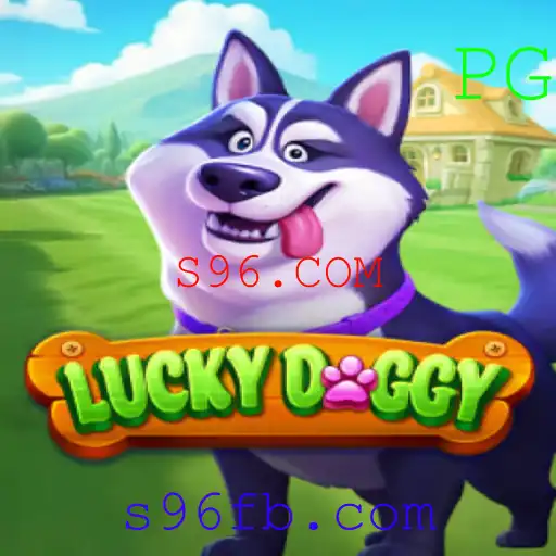 Explore o Mundo de LuckyDoggy no S96.COM